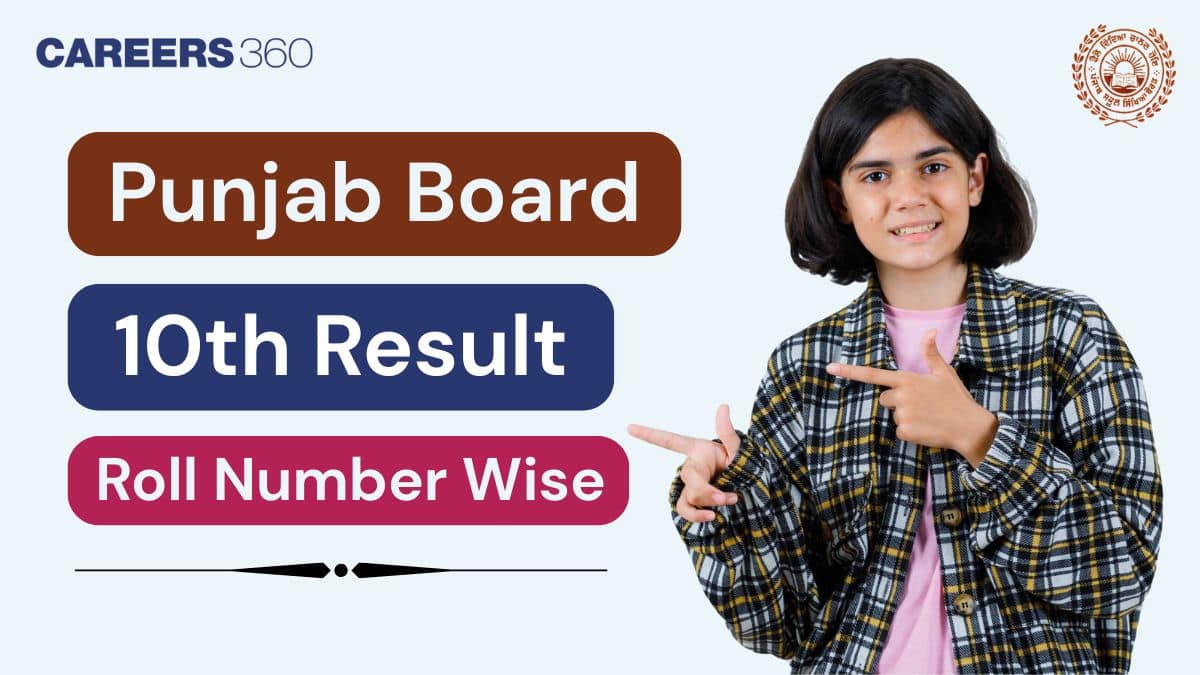PSEB 10th Result 2025 Roll Number-Wise, Check Punjab Board Matric Results at pseb.ac.in